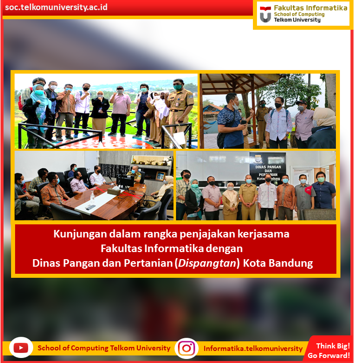 Kunjungan dalam rangka penjajakan kerjasama Fakultas Informatika dengan Dinas Pangan dan Pertanian (Dispangtan) Kota Bandung.
